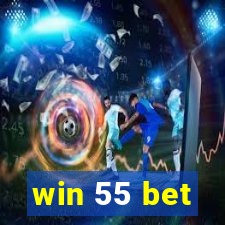 win 55 bet